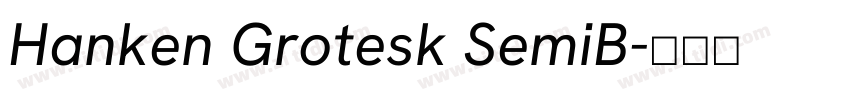Hanken Grotesk SemiB字体转换 Hanken Grotesk SemiB字体转换